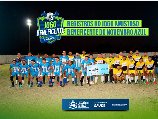 REGISTROS DO 5° JOGO BENEFICENTE - NOVEMBRO AZUL