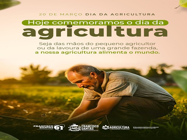 Hoje é o Dia da Agricultura