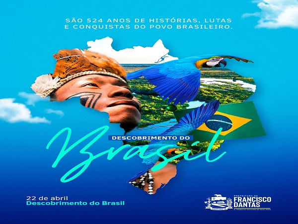 Hoje celebramos o Dia do Descobrimento do Brasil